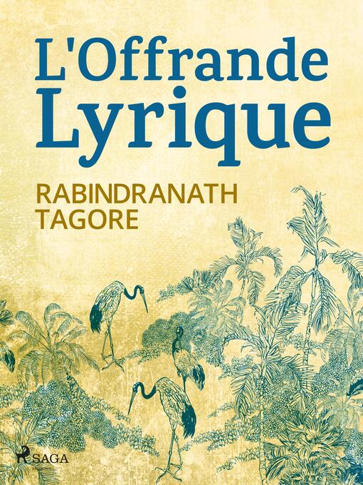 Title details for L'Offrande Lyrique by Rabindranath Tagore - Available